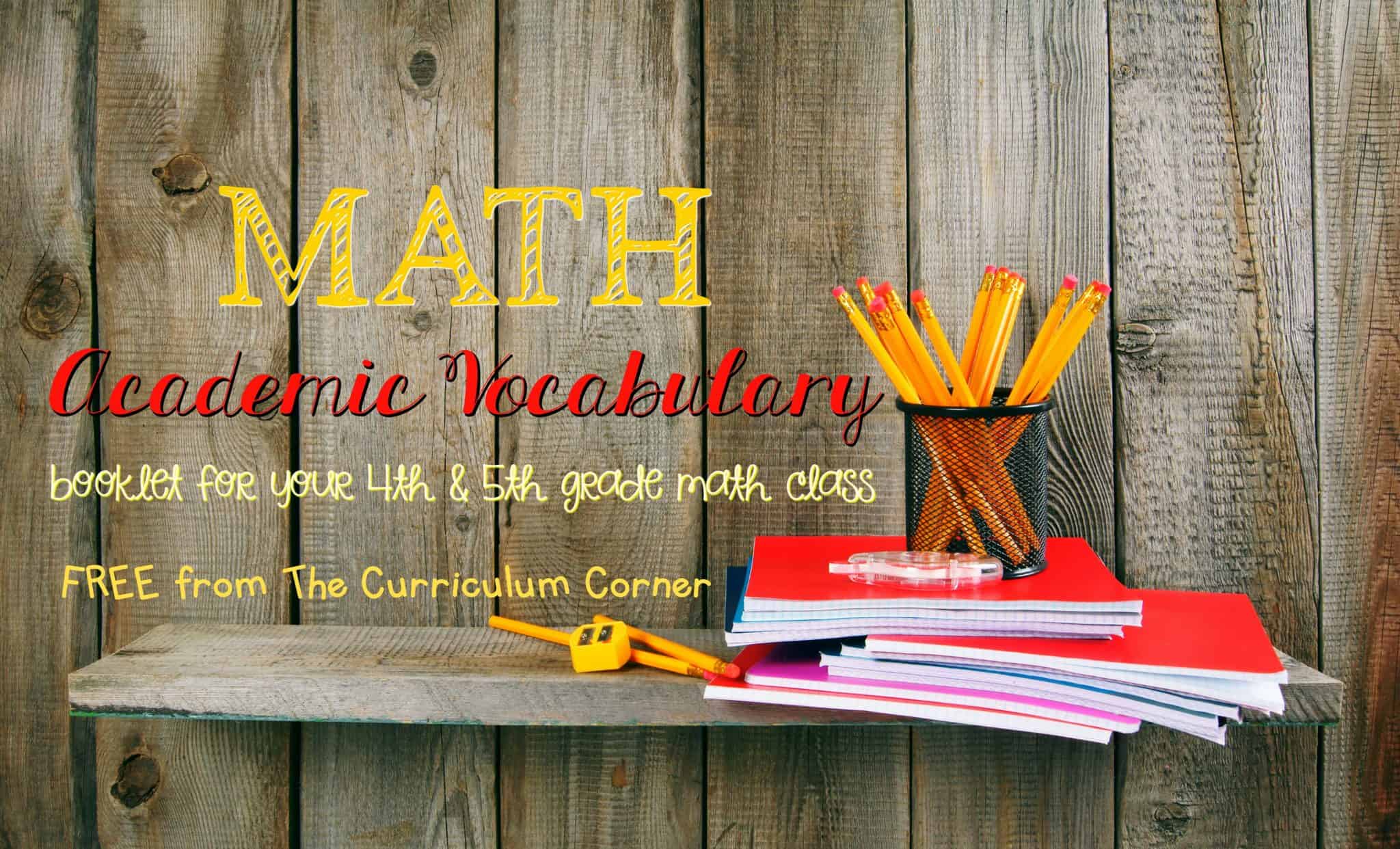 Math Academic Vocabulary Booklet - The Curriculum Corner 4-5-6