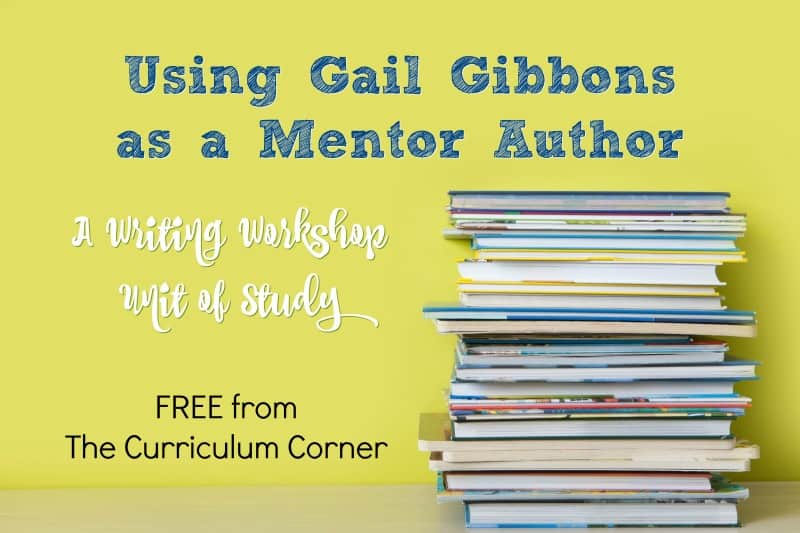 Author Study Meet Gail Gibbons The Curriculum Corner 123