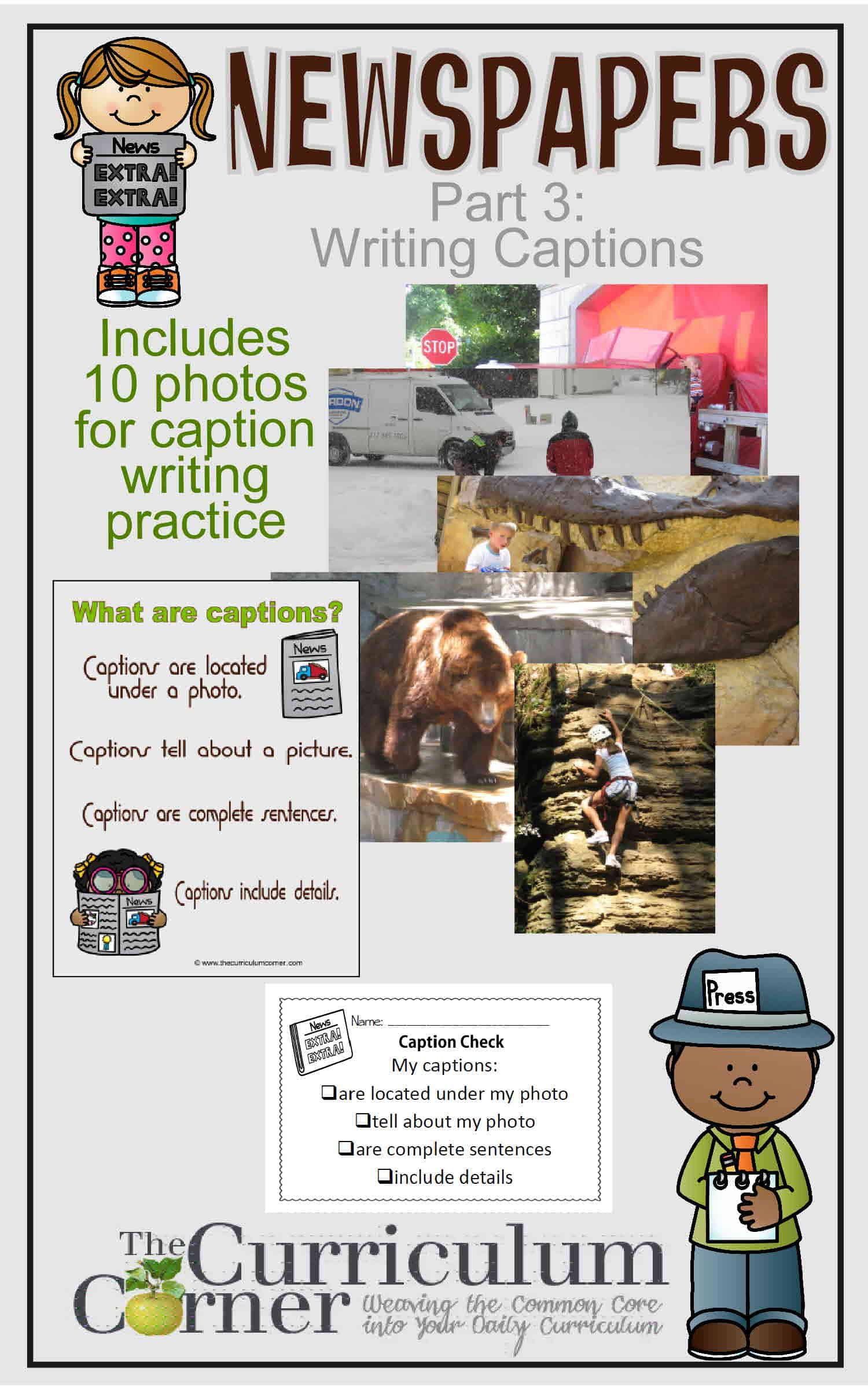 Newspapers Part 3 Writing Captions The Curriculum Corner 123