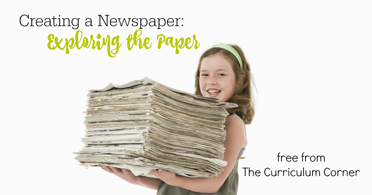 Newspapers Part 1 Exploring The Paper The Curriculum Corner 123