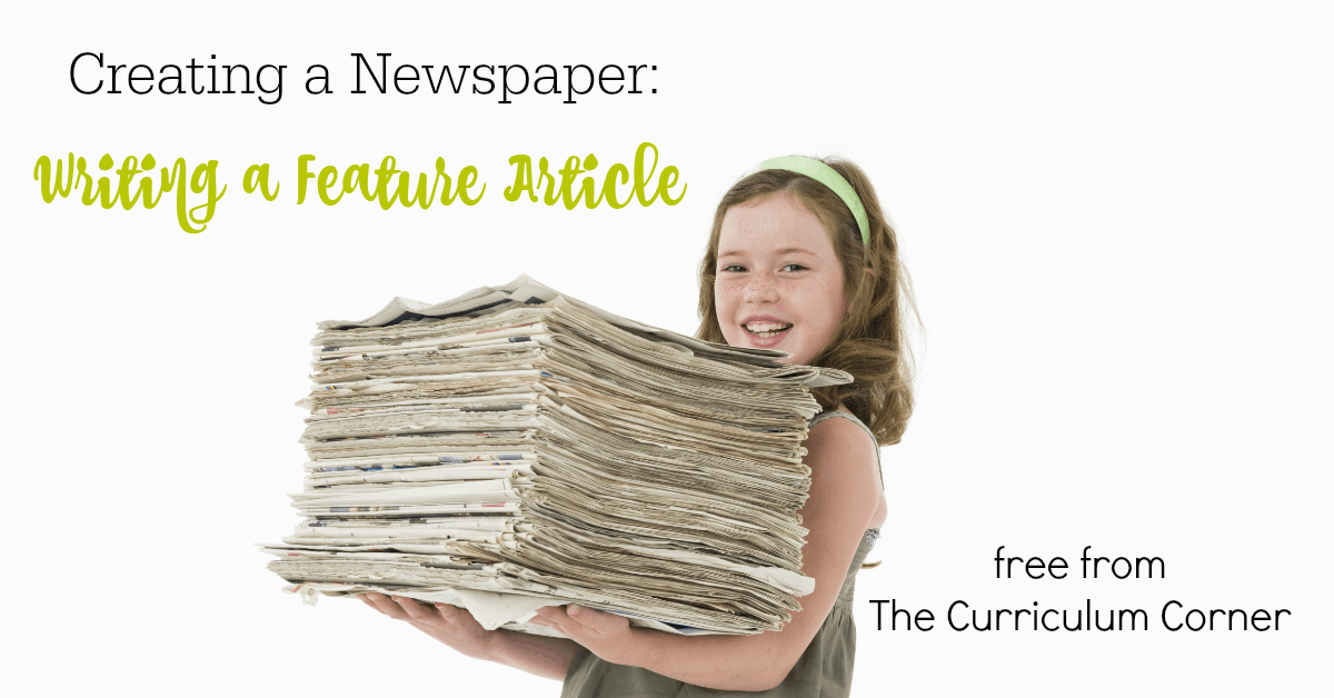 Newspapers Part 4: Writing A Feature Article - The Curriculum Corner 123