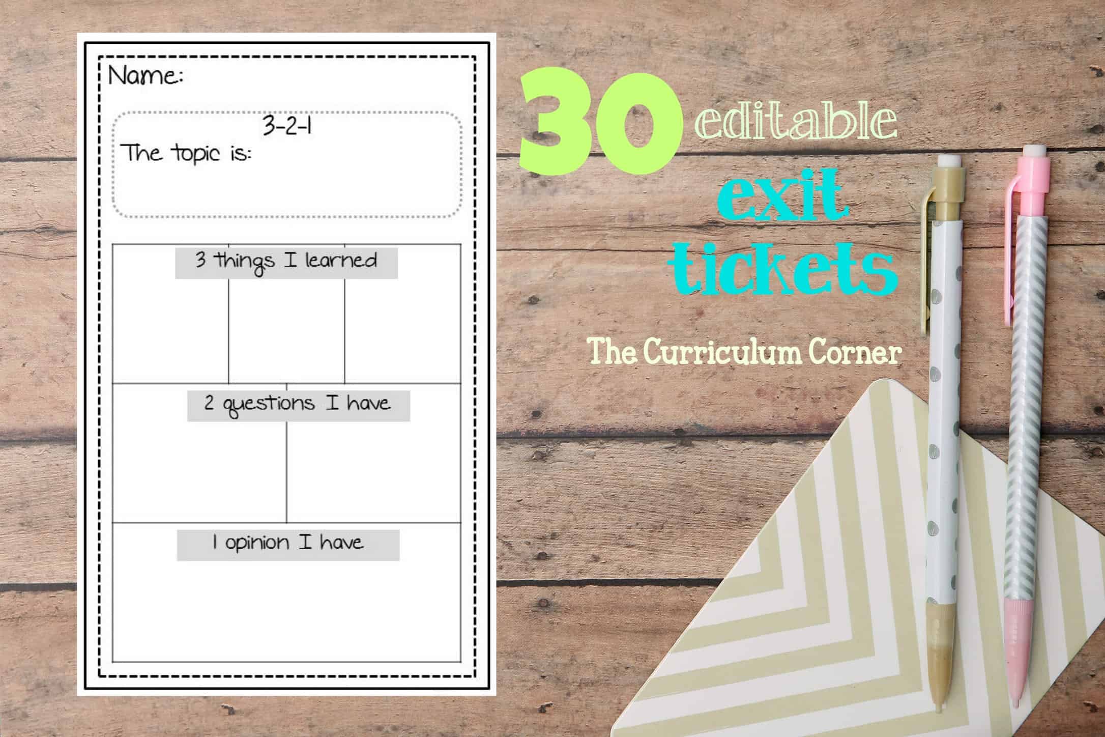 Editable Exit Tickets The Curriculum Corner 4 5 6