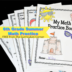 6th summer math feature - The Curriculum Corner 4-5-6