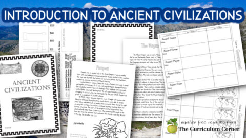 Ancient Civilizations Introduction The Curriculum Corner 4 5 6   Ancient Civilizations 480x270 